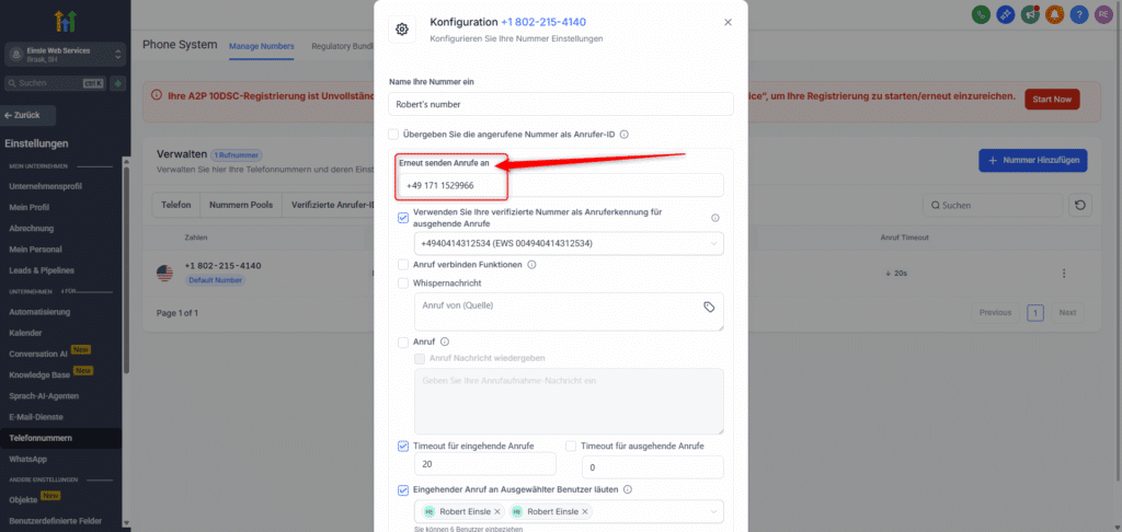 Screenshot der Nummernkonfiguration in GoHighLevel. Die Weiterleitung eingehender Anrufe ist aktiviert und auf die Rufnummer +49 171 1529966 eingestellt. Weitere Optionen wie Anrufer-ID, Timeout und Benutzerzuweisung sind ebenfalls sichtbar.